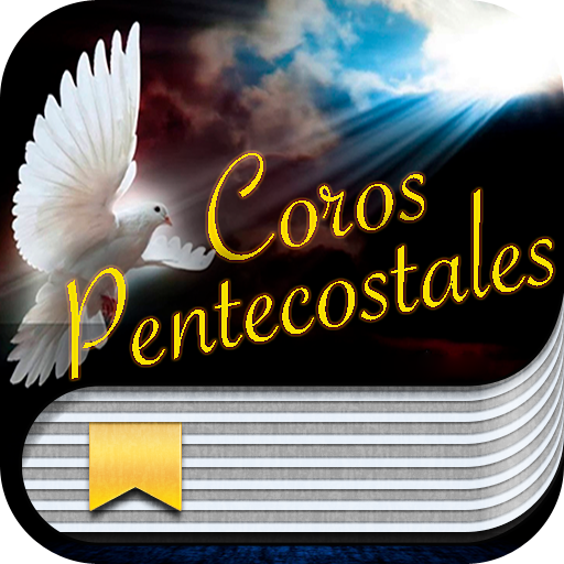 Cantos Cristianos: Coros Pentecostales