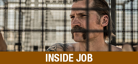 Shot Caller: Inside Job