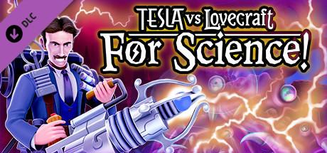 Tesla vs Lovecraft: For Science!