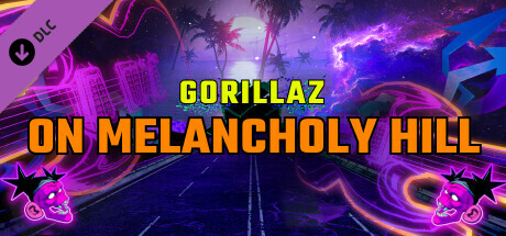 Synth Riders: Gorillaz - "On Melancholy Hill"