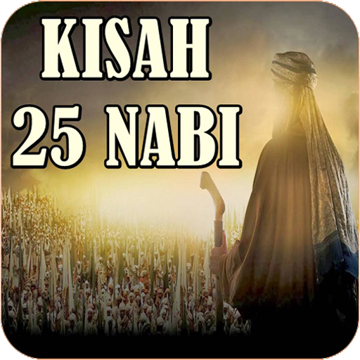 Kumpulan Kisah 25 Nabi