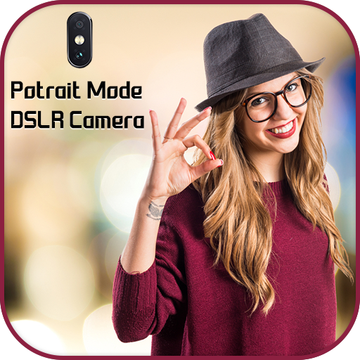 Portrait Mode Camera : DSLR HD Blur Camera