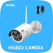 Hiseeu Camera Guide