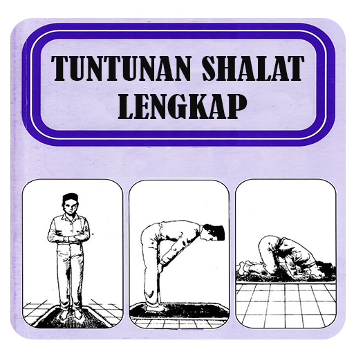 Tuntunan Shalat Lengkap