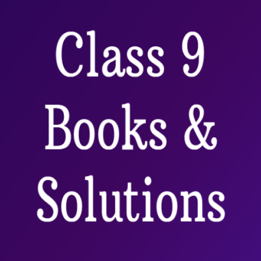 Class 9 Books & Solutions