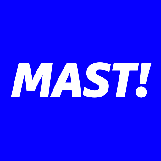 MAST!