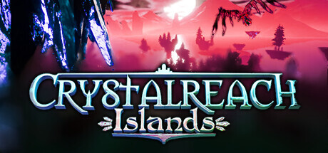 Crystalreach Islands Playtest