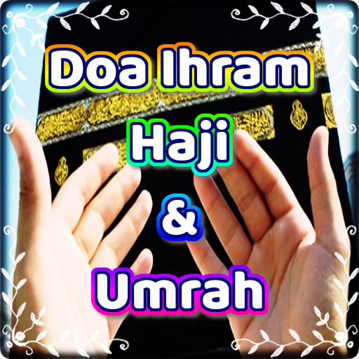 DOA IHRAM HAJI DAN UMROH