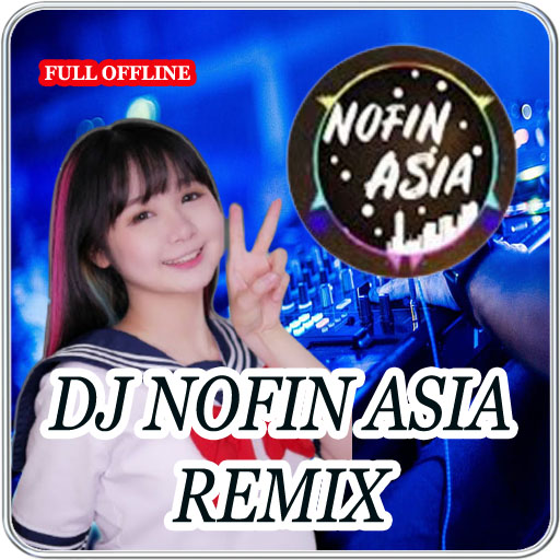 DJ Nofin Asia Remix Offline