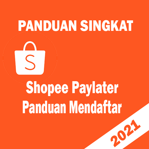 Shopee Paylater | Panduan Mendaftar 2021