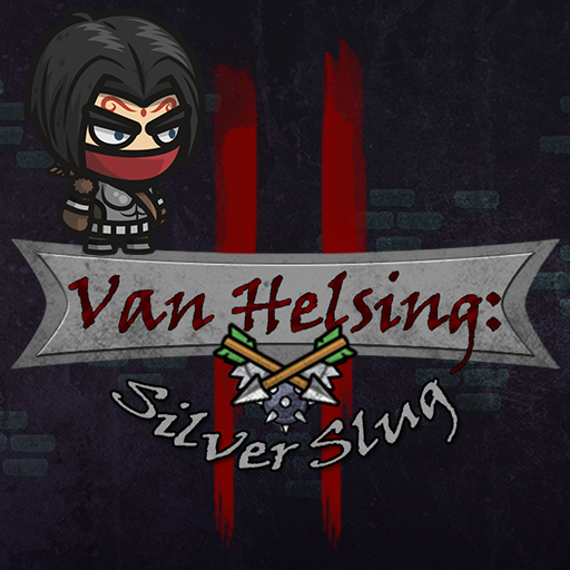 Van Helsing: Silver Slug