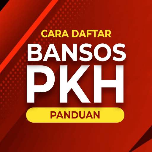 Panduan Daftar Bansos PKH