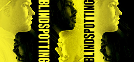 Blindspotting (2018)