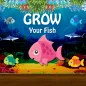 Grow Your Fish