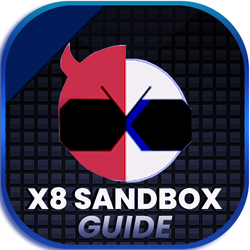 Guide for X8 Sandbox Apk Mod