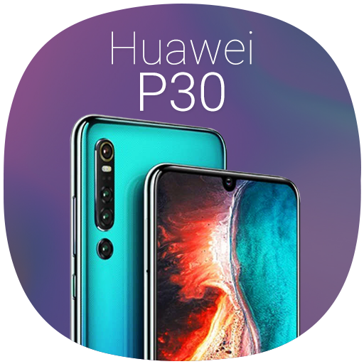 Huawei P30 theme 2019