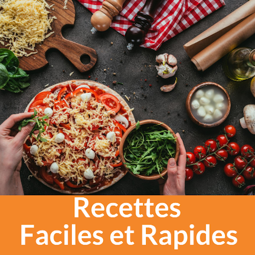 Recettes Faciles et Rapides