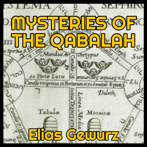 The Mysteries of the Qabalah -