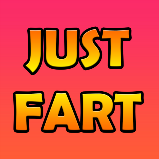 Just Fart