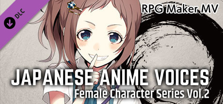 RPG Maker MV - Japanese Anime Voices:Female Character Series Vol.2