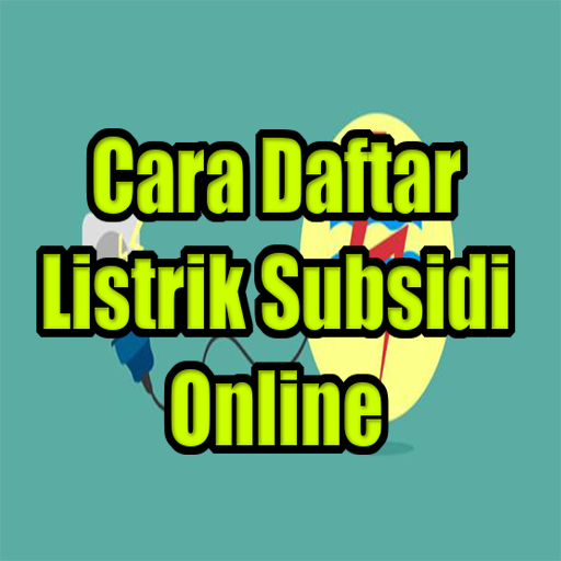 Cara Daftar Listrik Subsidi Online Terbaru