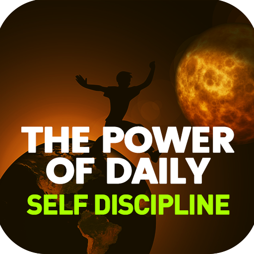 The Power of Self Discipline