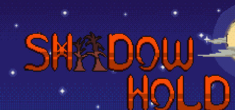 Shadow Hold