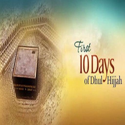 first 10 days of dhul hijjah 2