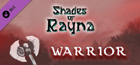 Shades Of Rayna - Warrior Class