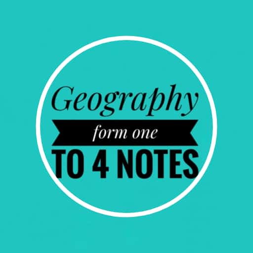 Geography notes: form 1 to 4