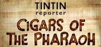 Tintin Reporter - Cigars of the Pharaoh