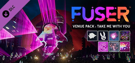 FUSER™ - Venue Pack: Take Me With You