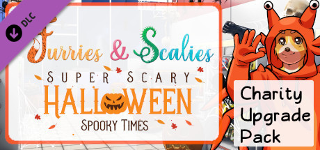 Furries & Scalies: Super Scary Halloween Spooky Times: Charity Upgrade Pack