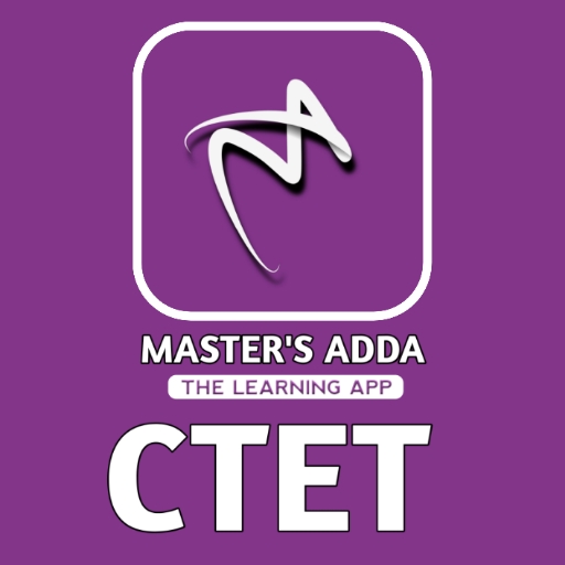 Masters Adda - CTET Exam Notes