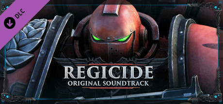 Warhammer 40,000: Regicide - Soundtrack