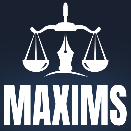 Legal Maxims and Terms of Law