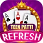 Teen Patti Refresh - 3 Patti