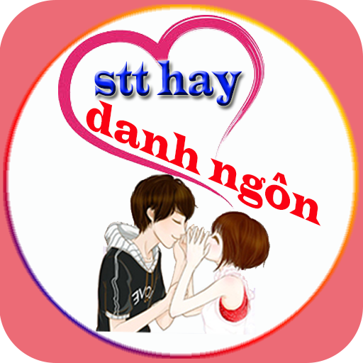STT Hay - Danh Ngôn
