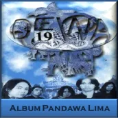 Dewa 19 - Album Pandawa Lima