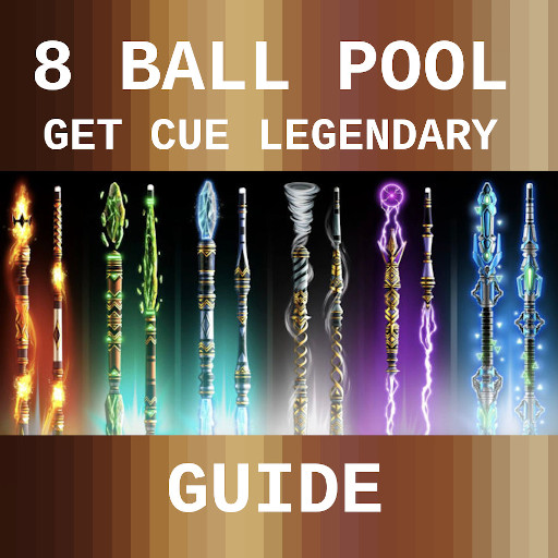 Guide Get Cue Legendary 8 Ball Pool