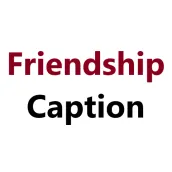 Caption About Friendship