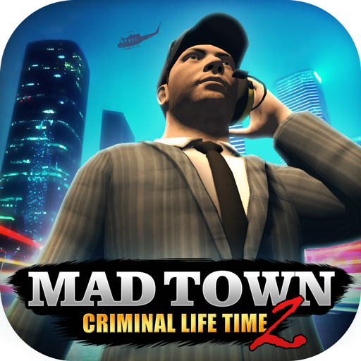 Mad Town - Criminal Life Time 2