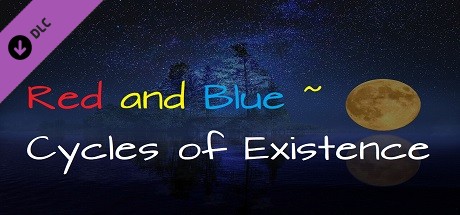 Red and Blue ~ Cycles of Existence (Dev Support Donation)