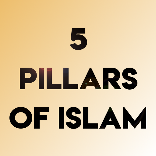 5 PILLARS OF ISLAM