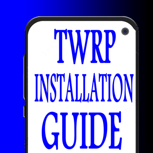 TWRP Installation Guide