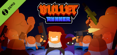 Bullet Runner Demo