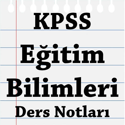 KPSS Eğitim Bilimleri Notları