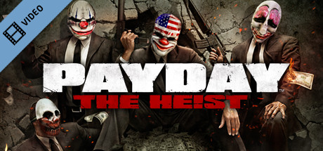 PAYDAY™ The Heist  Trailer