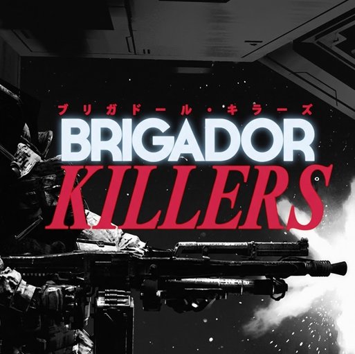 Brigador Killers