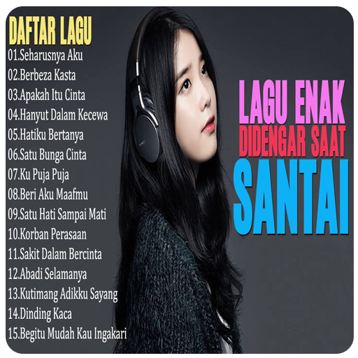 Lagu Santai Terlengkap 2022